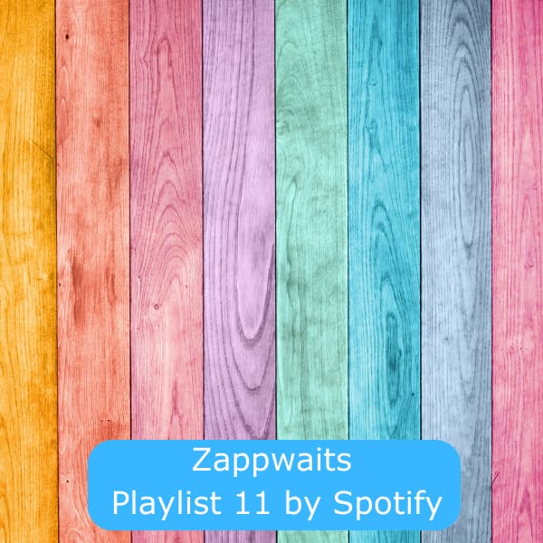 Zappwaits Playlist 11 by Spotify Entfalten statt Liften!