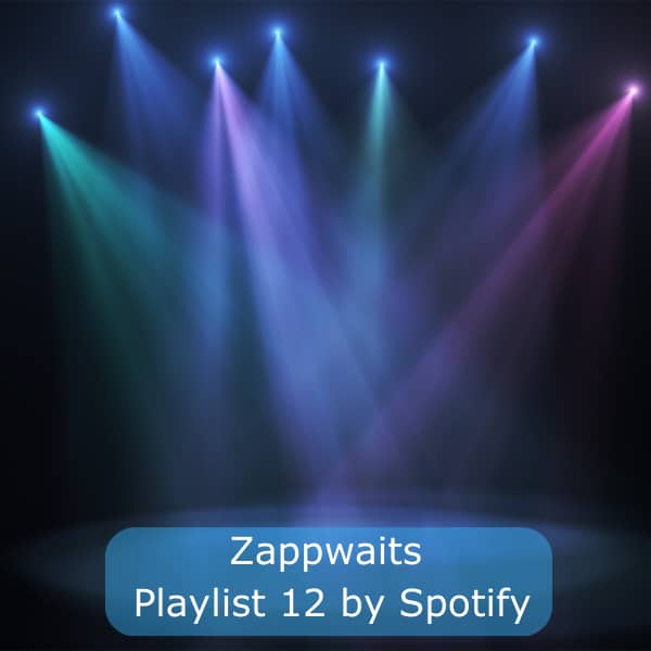 Zappwaits Playlist 12 by Spotify Entfalten statt Liften!